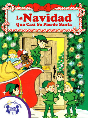cover image of La Navidad Que Casí Se Pierde Santa